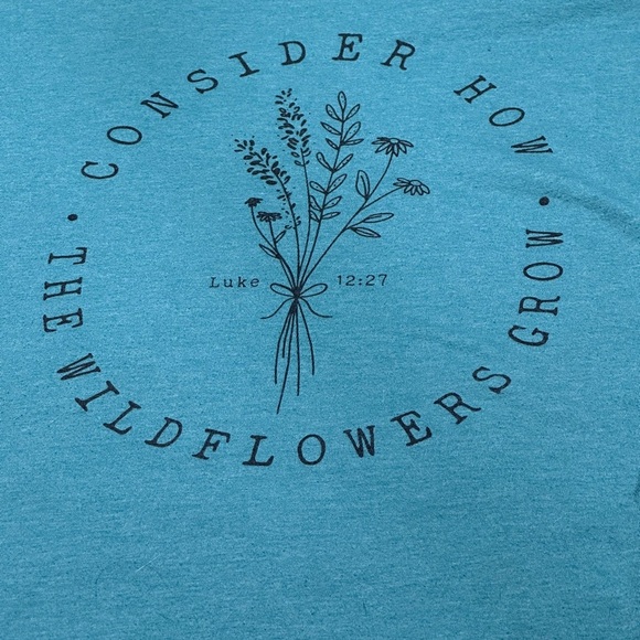 Luke 12:27 Wildflowers Teal Short Sleeve Tee Gildan by Eternal Light NWOT - Picture 2 of 5